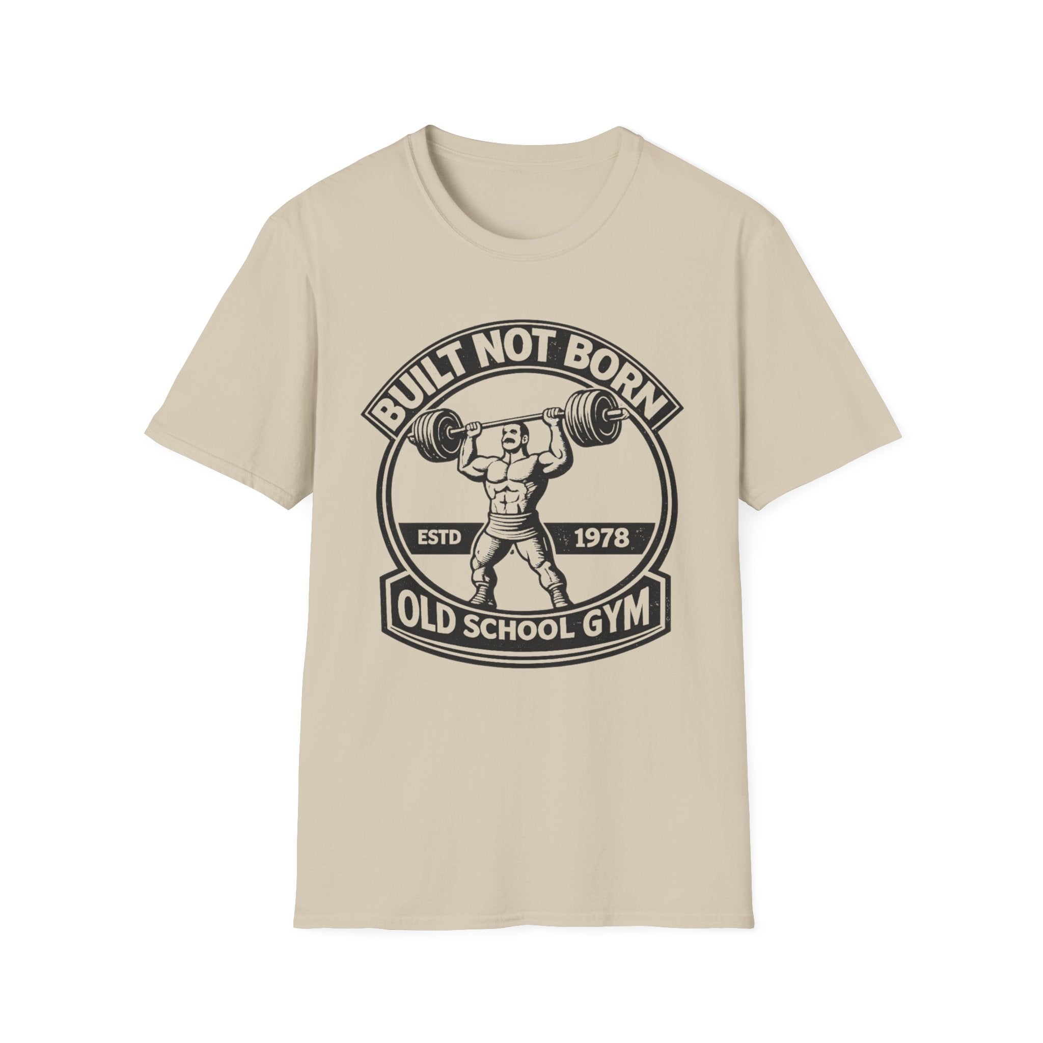 Built Not Born - T-Shirt