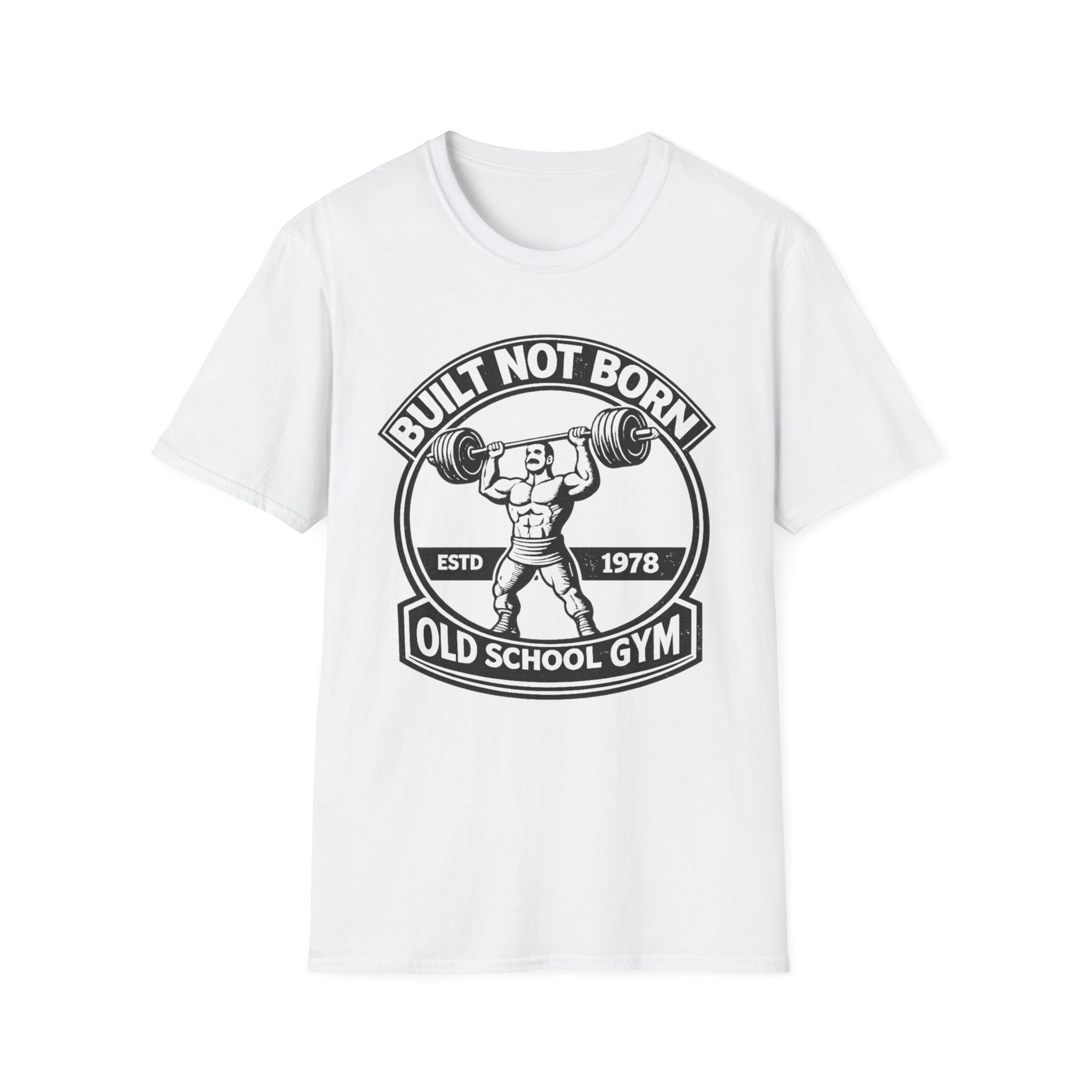 Built Not Born - T-Shirt