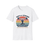 Soft & Strong - T-Shirt