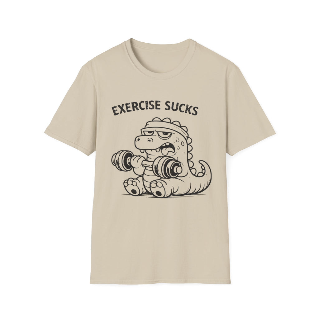 Exercise Sucks - T-Shirt