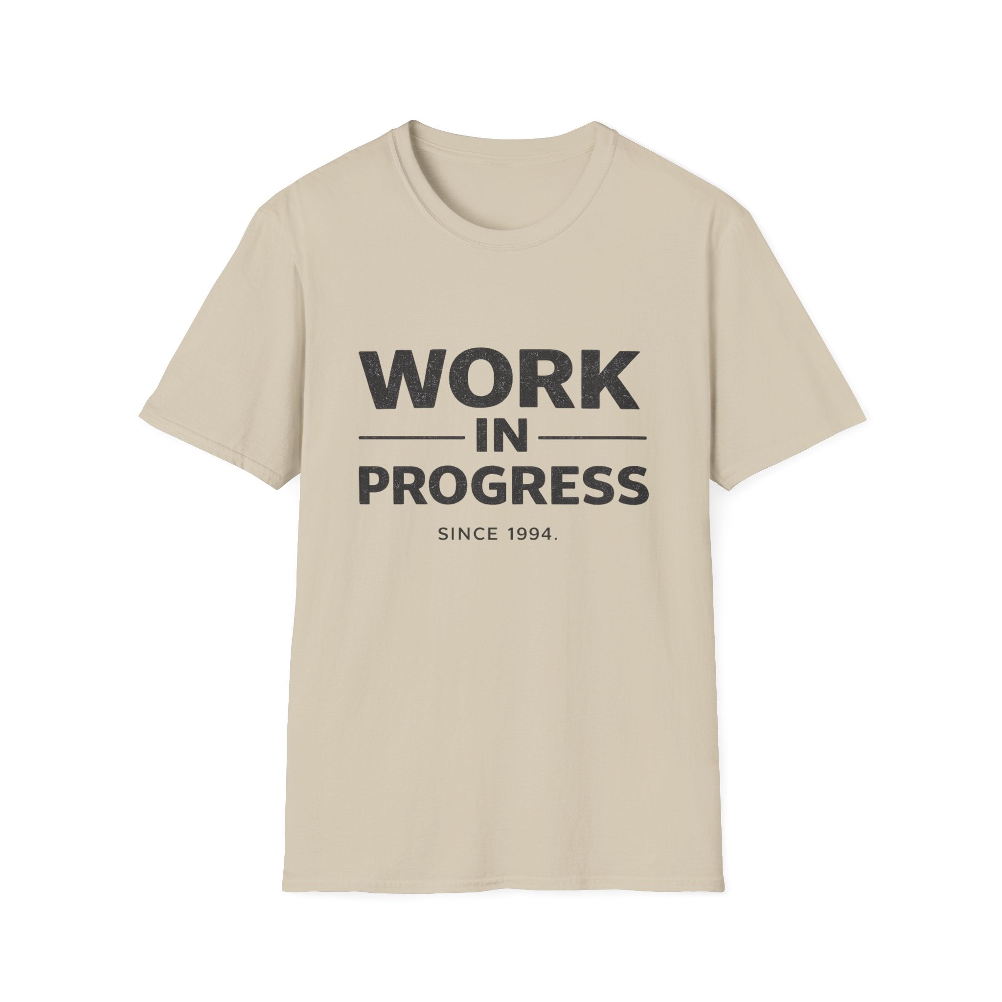 Work In Progress- T-Shirt