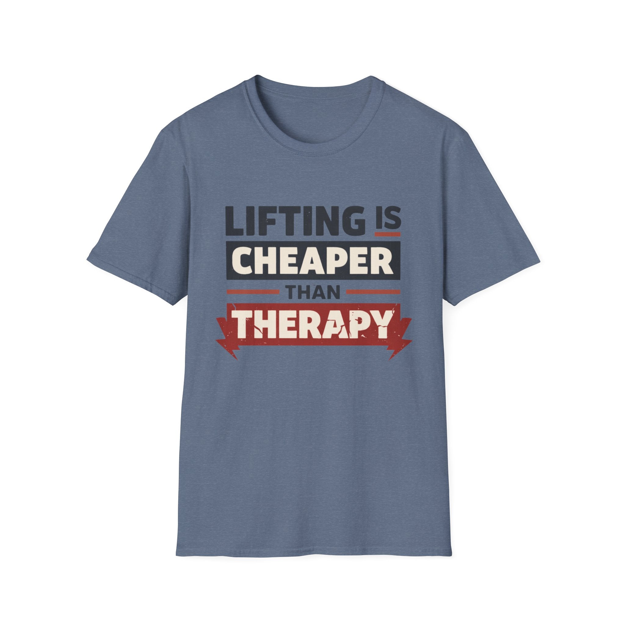 Lifting is Cheaper - T-Shirt