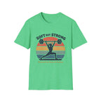 Soft & Strong - T-Shirt