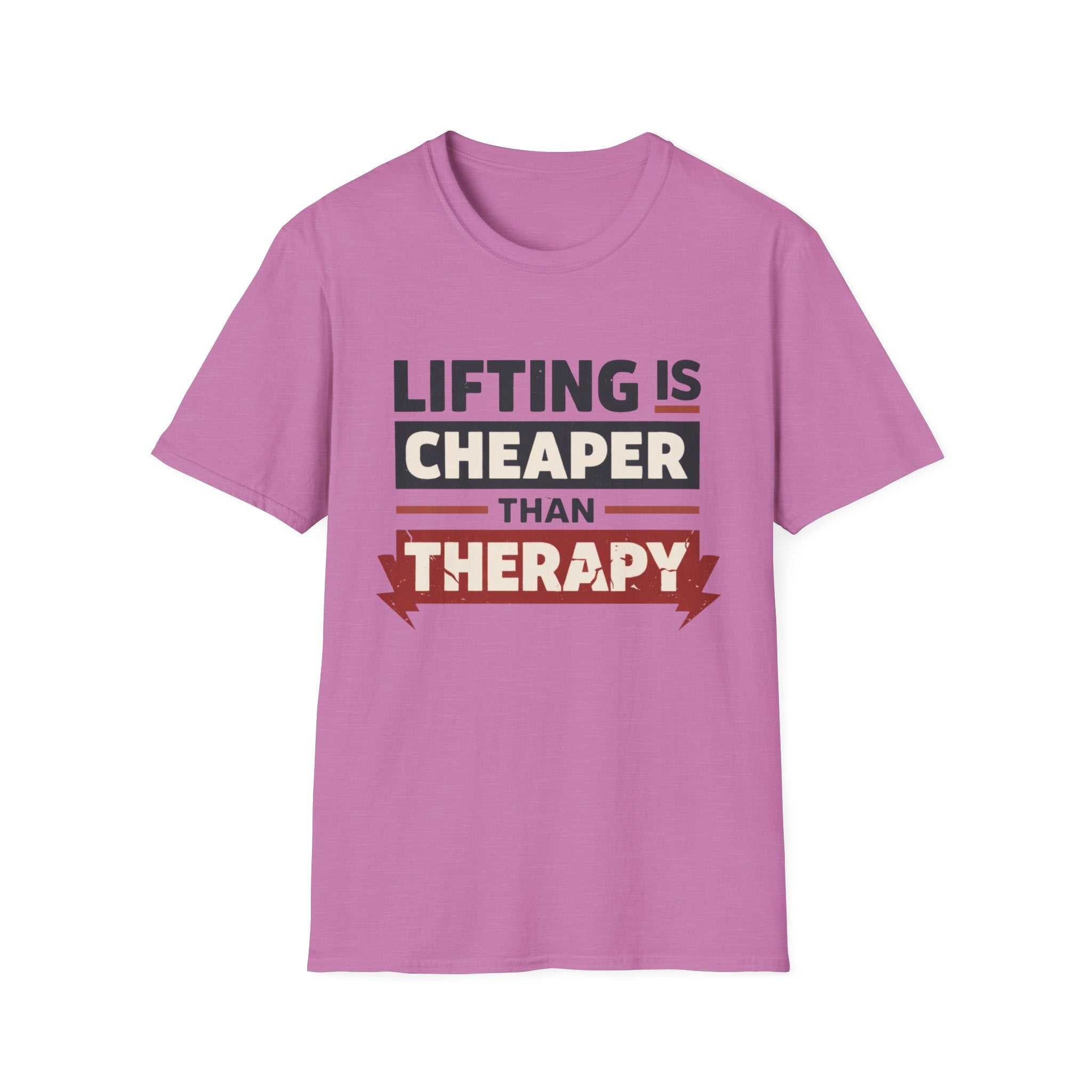 Lifting is Cheaper - T-Shirt