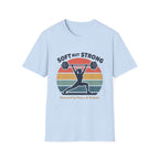 Soft & Strong - T-Shirt