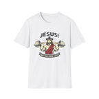 Jesus Do You Lift - T-Shirt