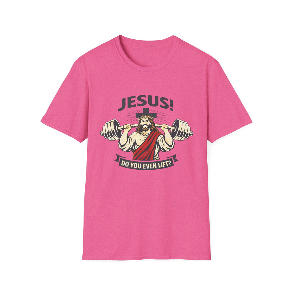 Jesus Do You Lift - T-Shirt