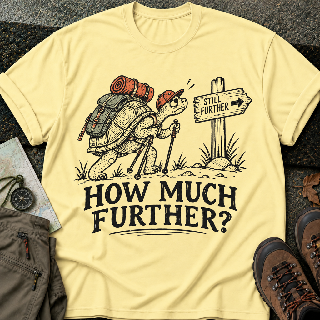 How Much Further - Tee
