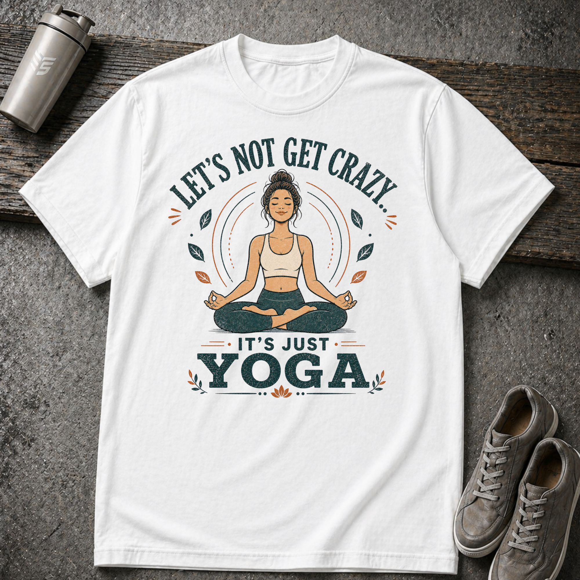 It's Just Yoga - Tee
