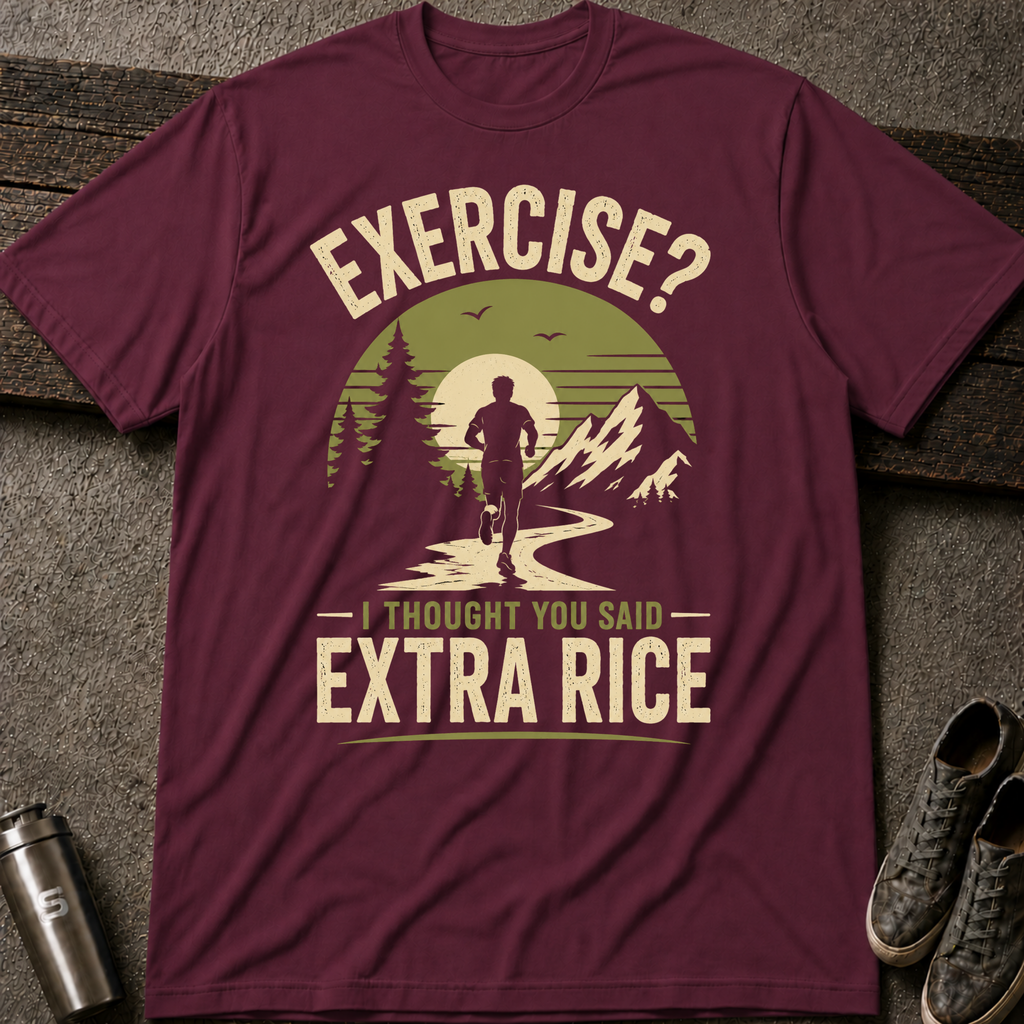 Exercise? - Tee