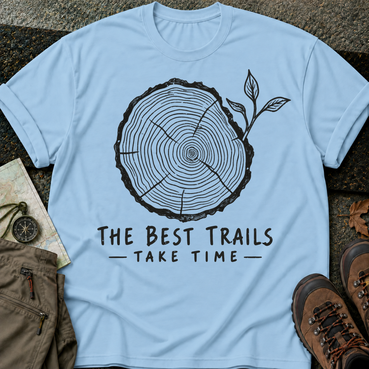 Trails Take Time - Tee