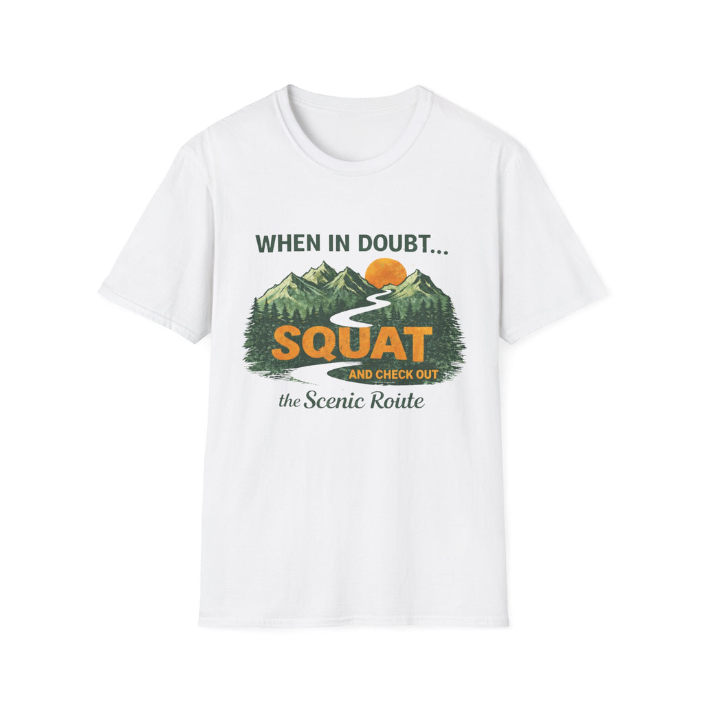 When In Doubt Squat - T-Shirt