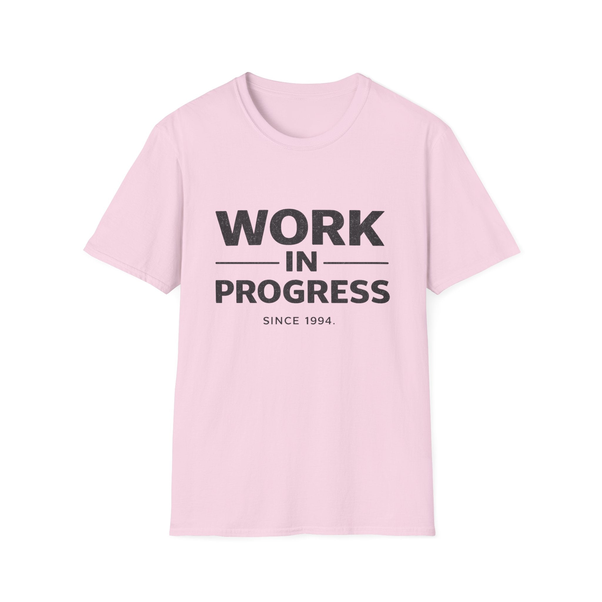 Work In Progress- T-Shirt