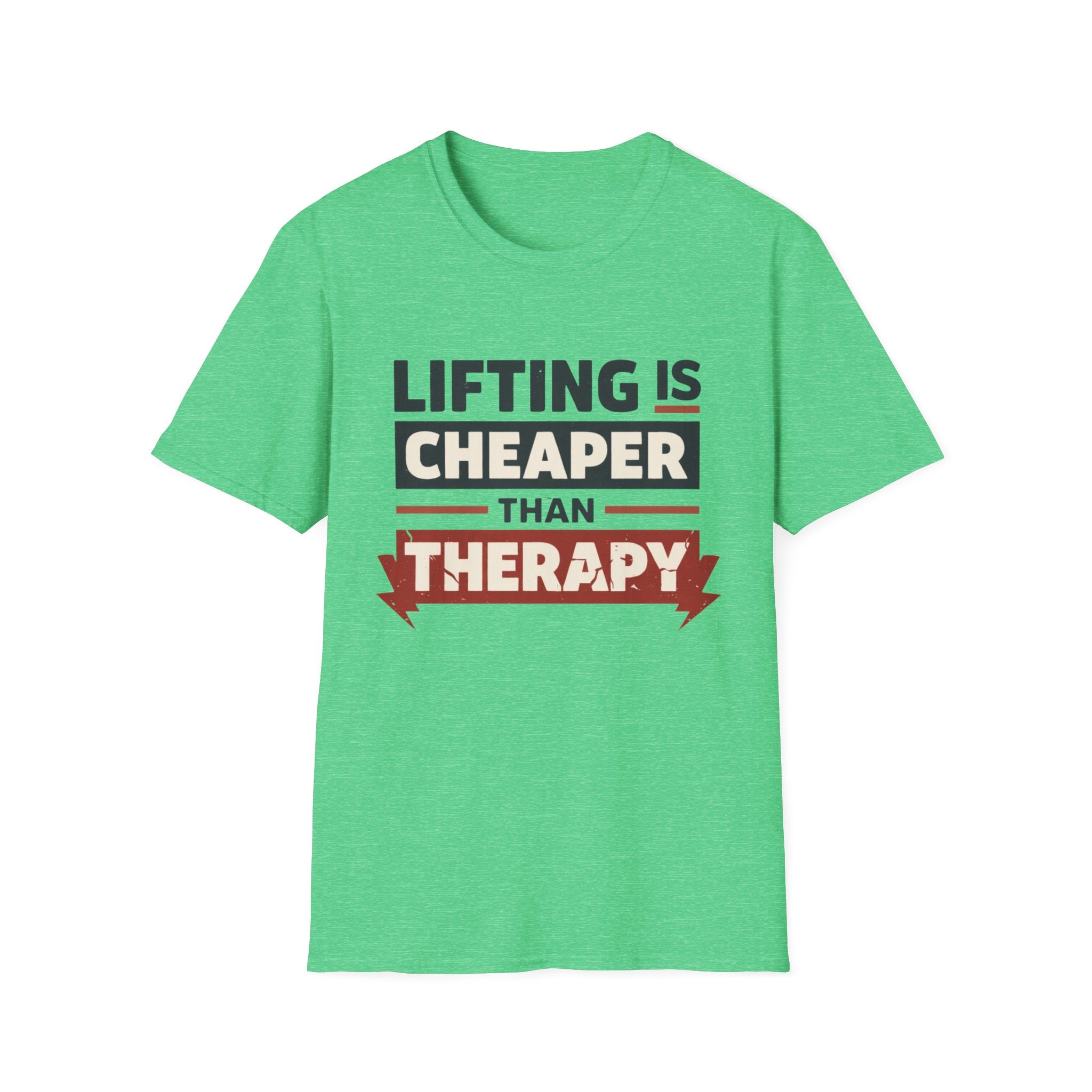 Lifting is Cheaper - T-Shirt