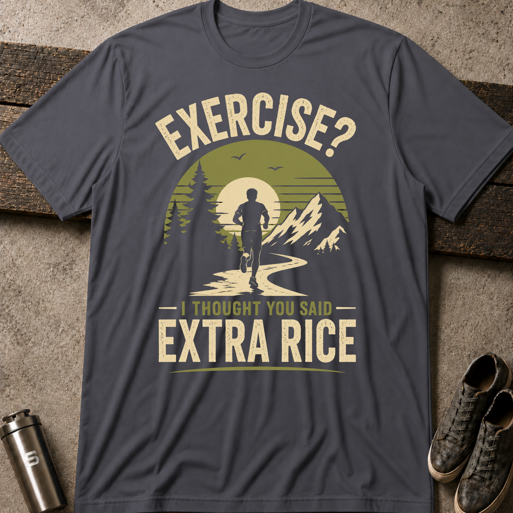 Exercise? - Tee