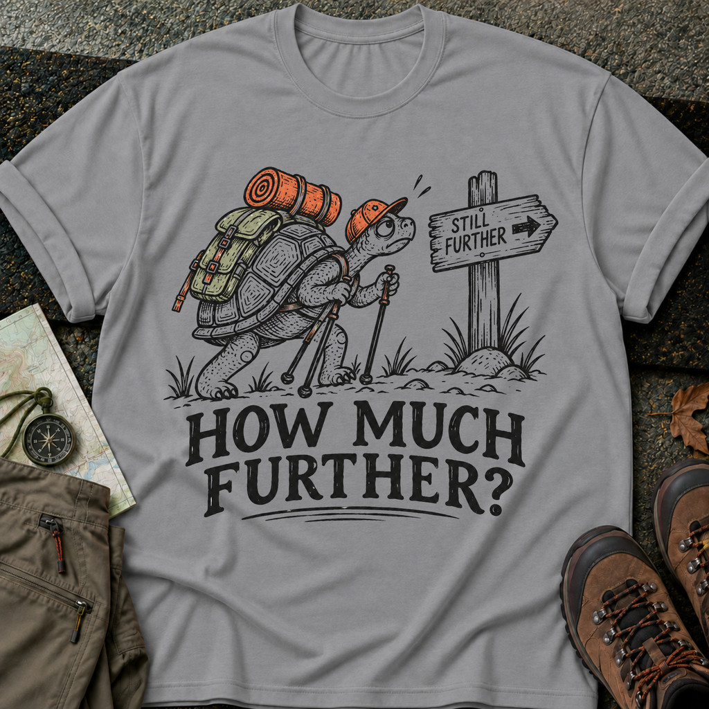 How Much Further - Tee