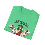 Jesus Do You Lift - T-Shirt
