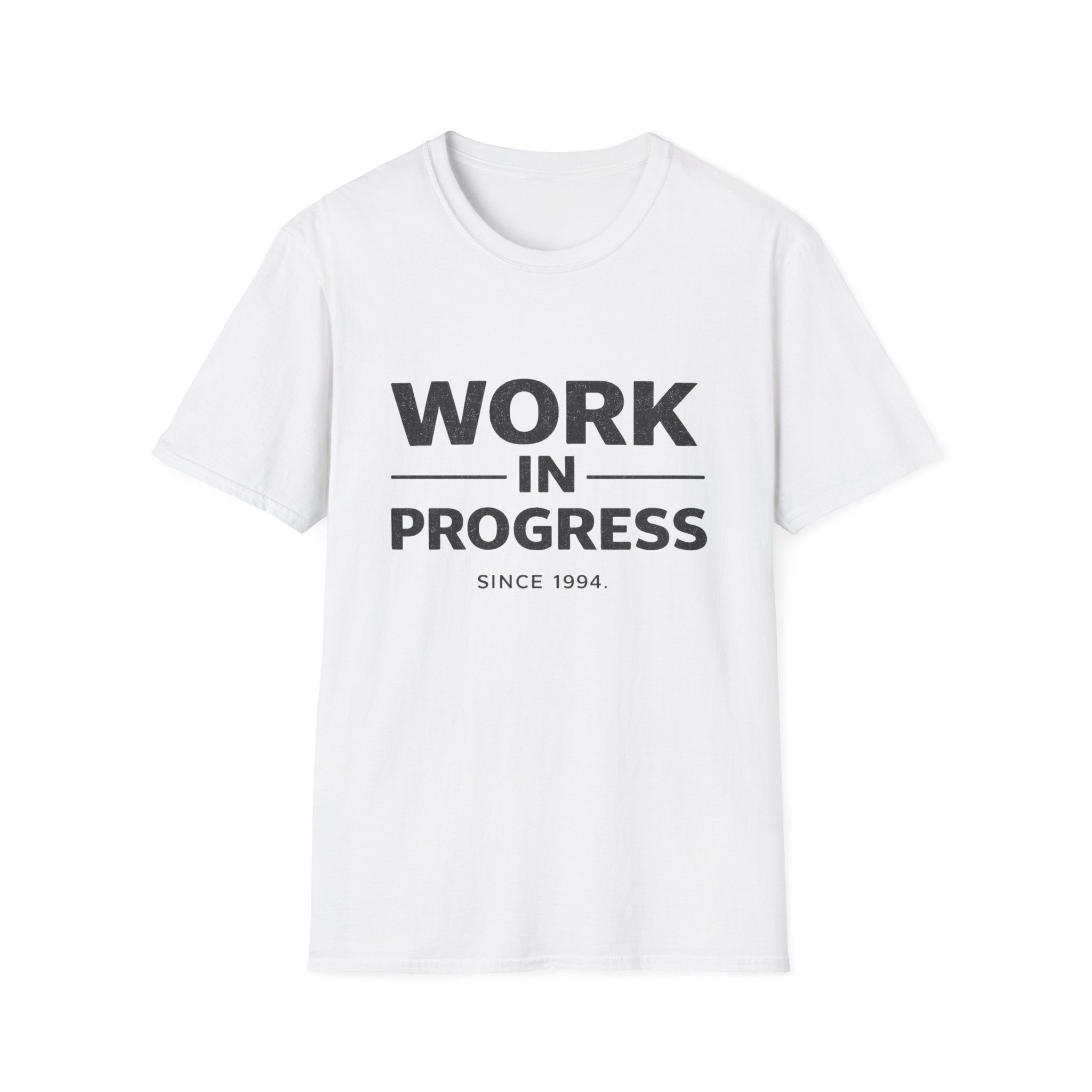 Work In Progress- T-Shirt