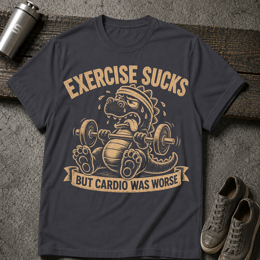 Exercise Sucks - Tee