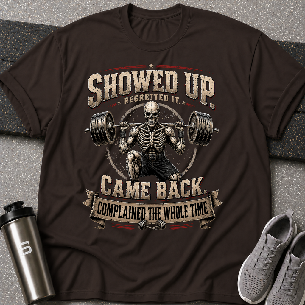 Showed Up - Tee