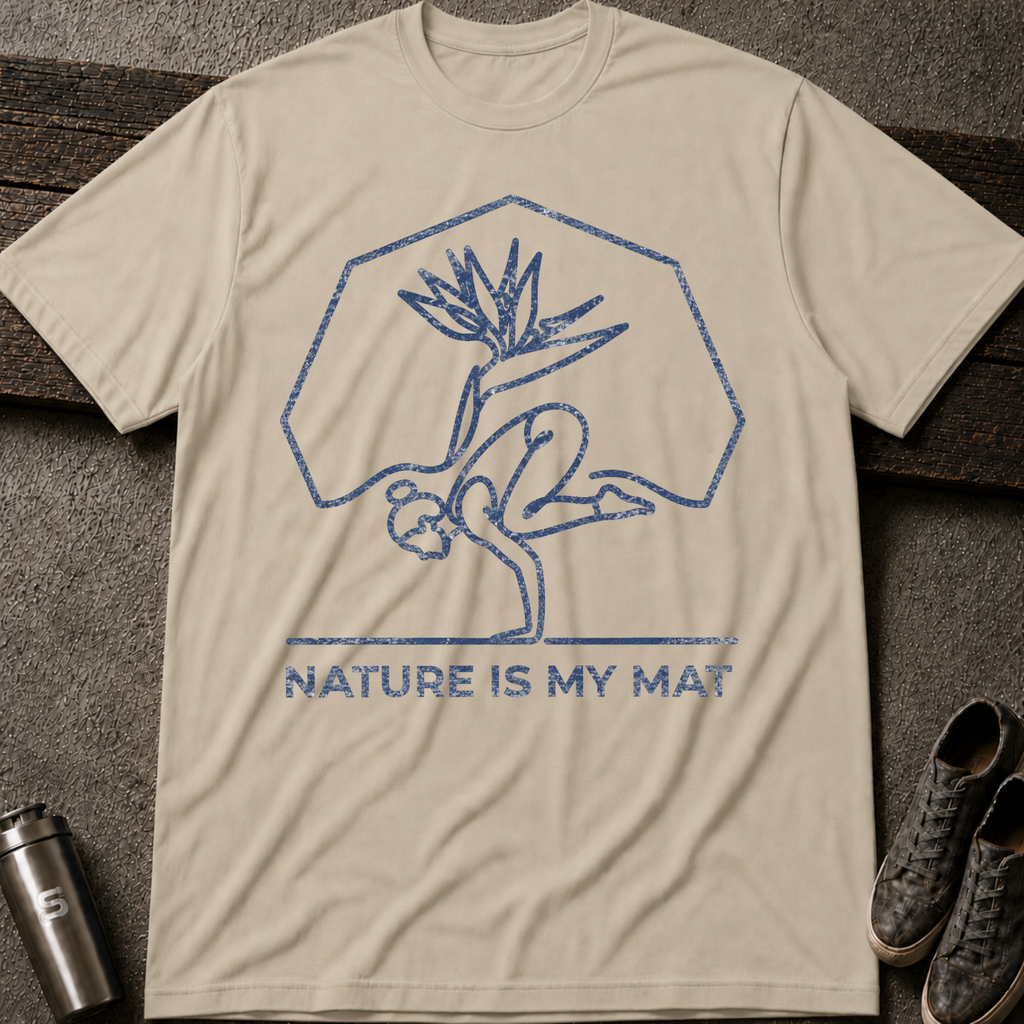 Nature Is My Mat - Tee