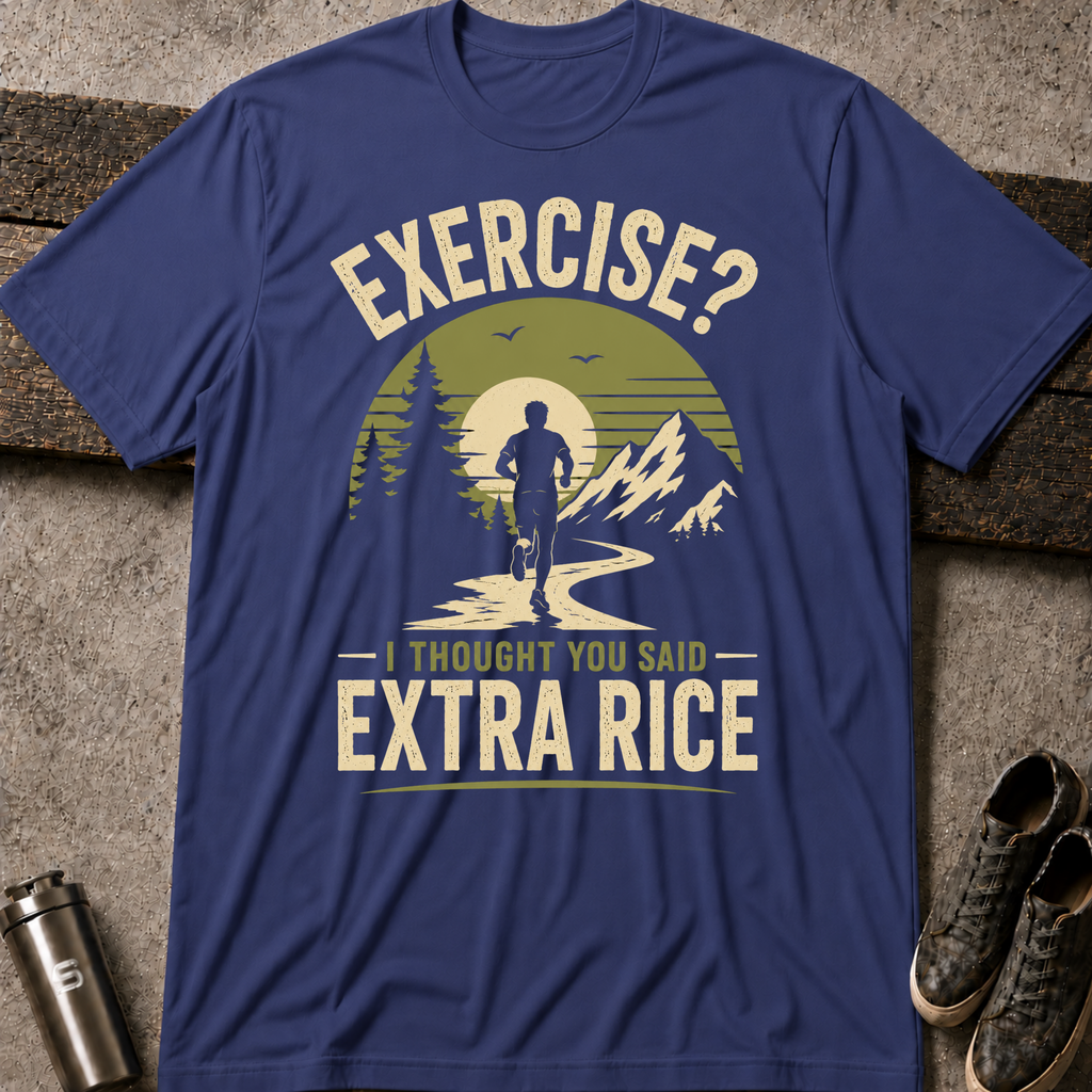Exercise? - Tee