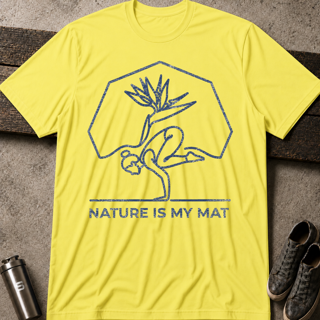 Nature Is My Mat - Tee