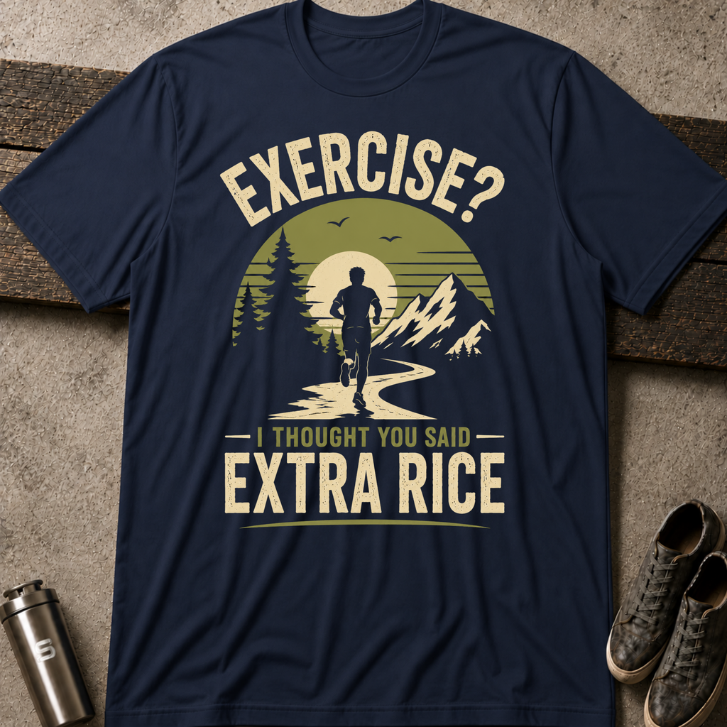 Exercise? - Tee