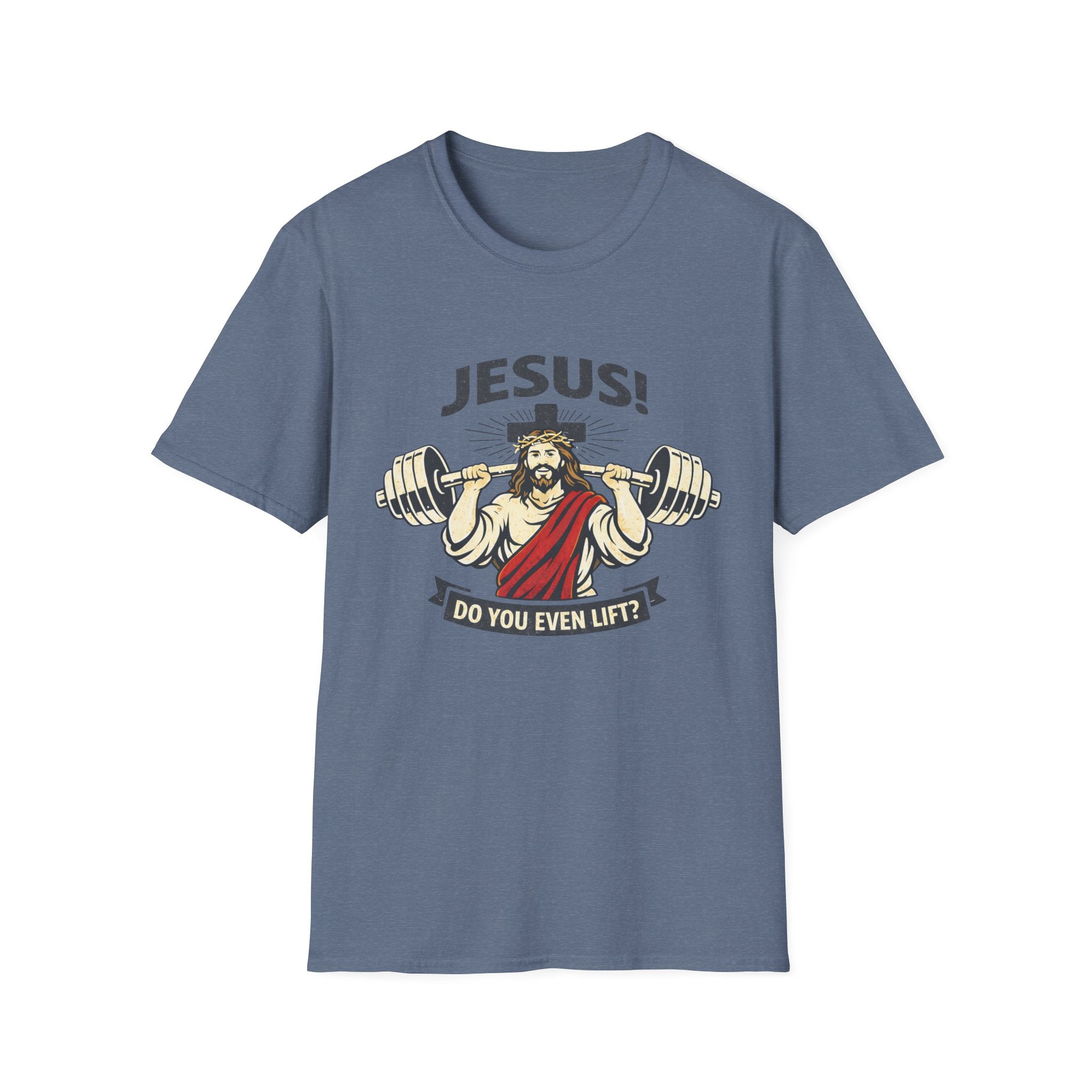 Jesus Do You Lift - T-Shirt